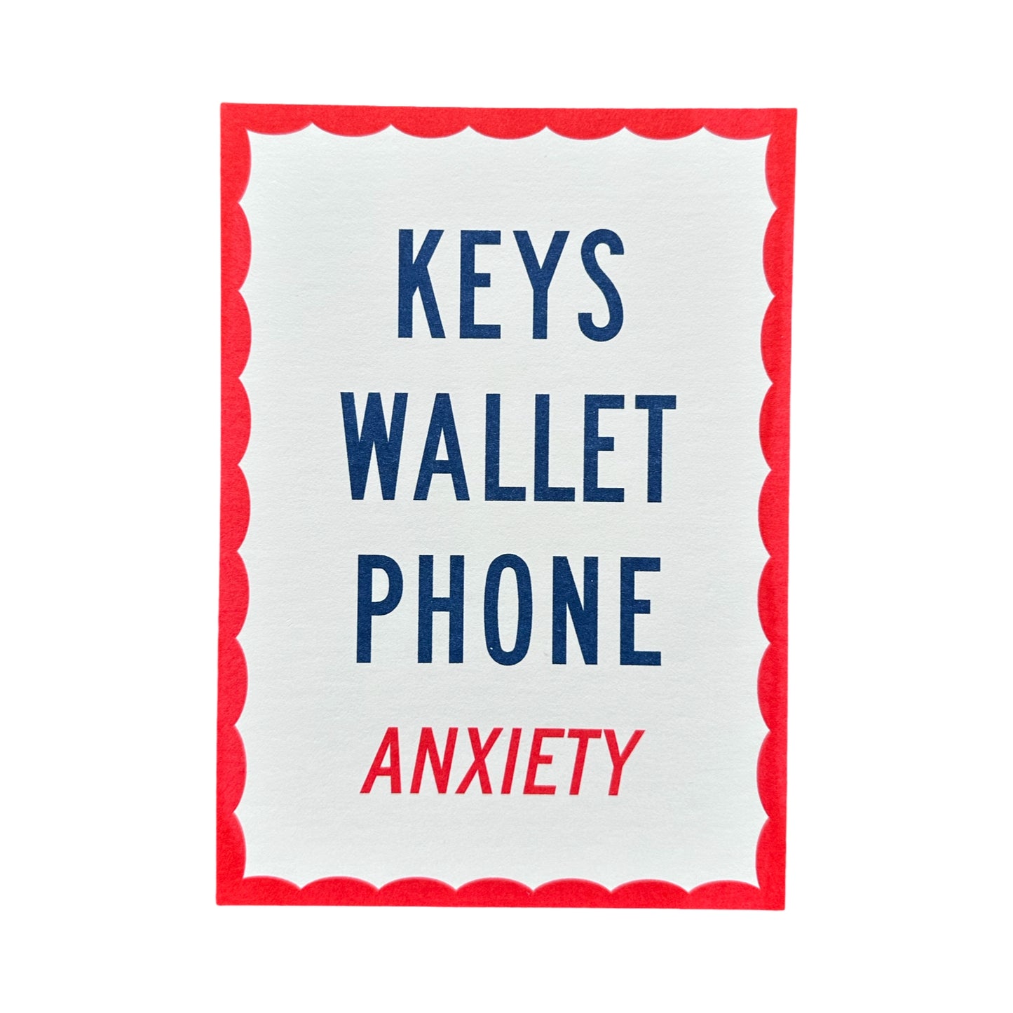 Keys, Wallet, Phone, Anxiety Rizzo Print