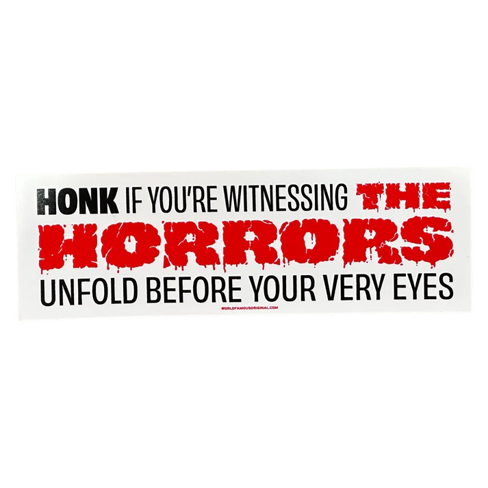 Honk if Horrors Bumper Sticker