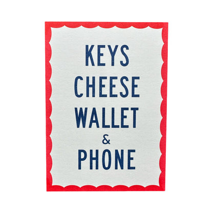 Keys, Cheese, Wallet & Phone Rizzo Print