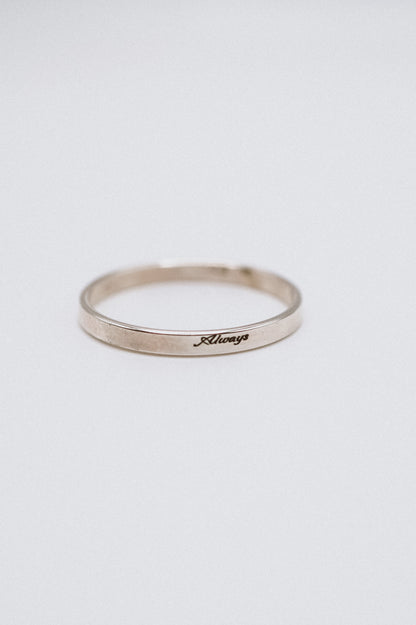 'Always' Engraved Mirror Band, 14K Gold Fill, Rose Gold Fill or Sterling Silver