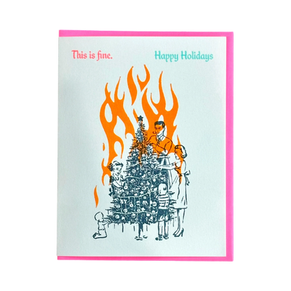 This is Fine. Holiday Card